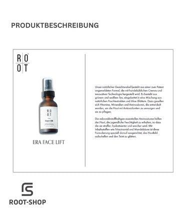 ROOT Era Face Lift - ROOT-SHOP